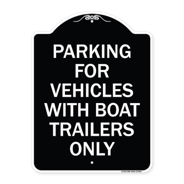 Signmission Parking for Vehicles W/ Boat Trailers Heavy-Gauge Aluminum Sign, 24" x 18", BW-1824-23441 A-DES-BW-1824-23441 - main